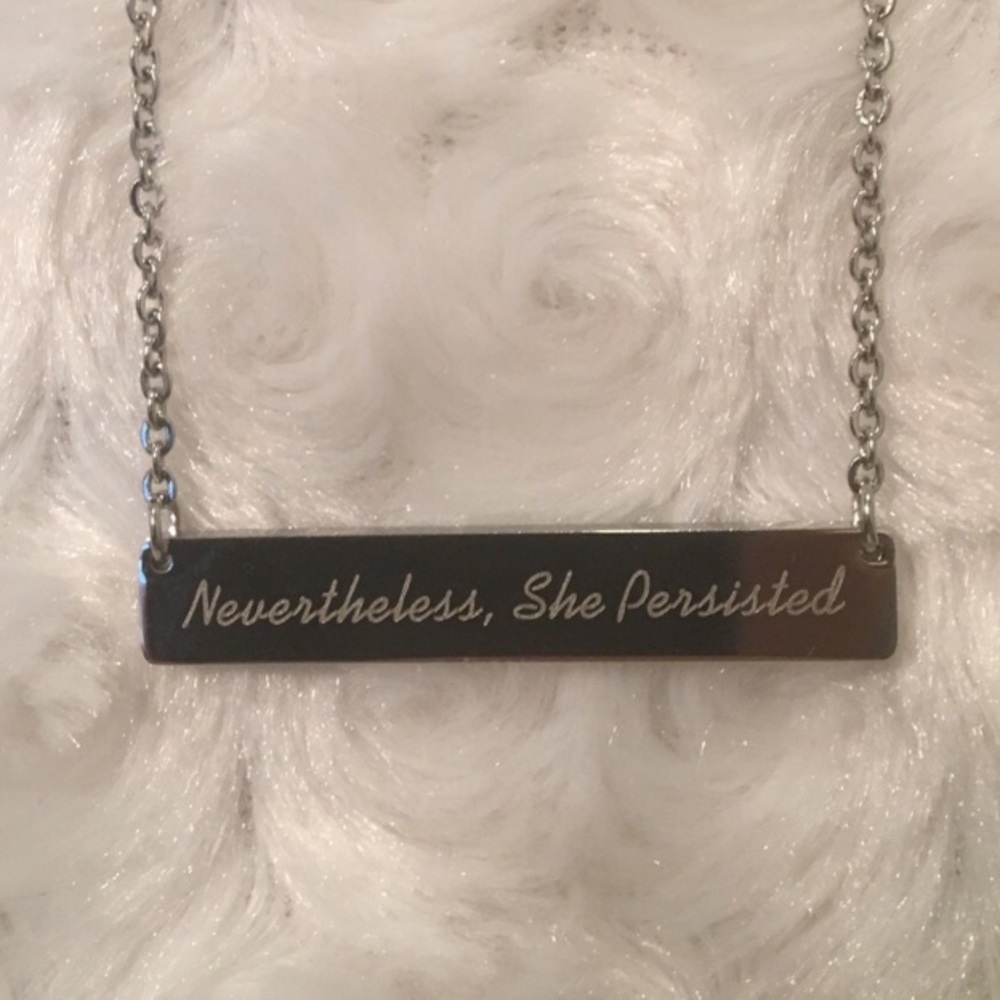 Nevertheless, she persisted engraved bar necklace